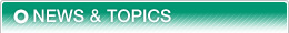 NEWS & TOPICS